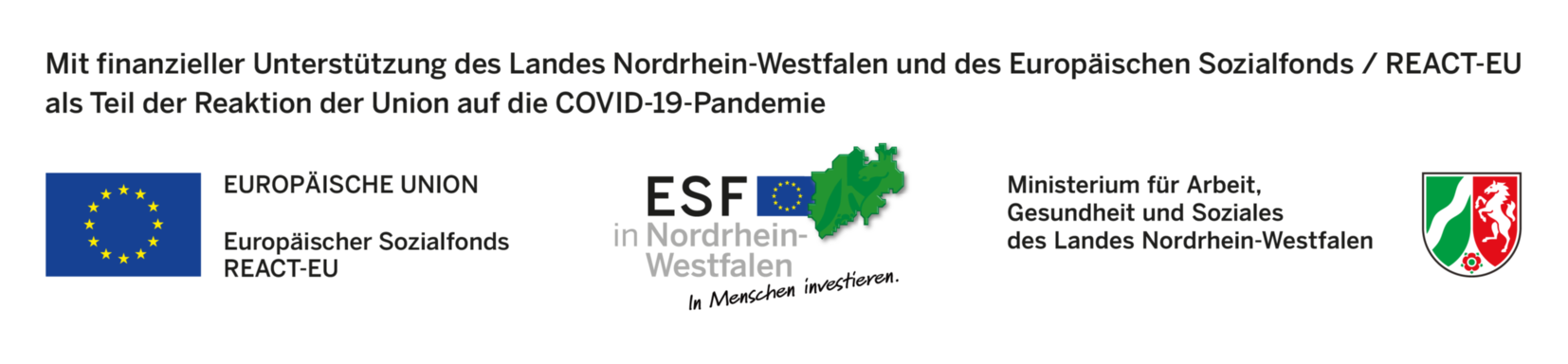 „Mit finanzieller Unterstützung des Landes Nordrhein-Westfalen und des Europäischen Sozialfonds / REACT-EU als Teil der Reaktion der Union auf die COVID-19-Pandemie“ (c) 2021 Ministerium für Arbeit, Gesundheit und Soziales des Landes Nordrhein-Westfalen
